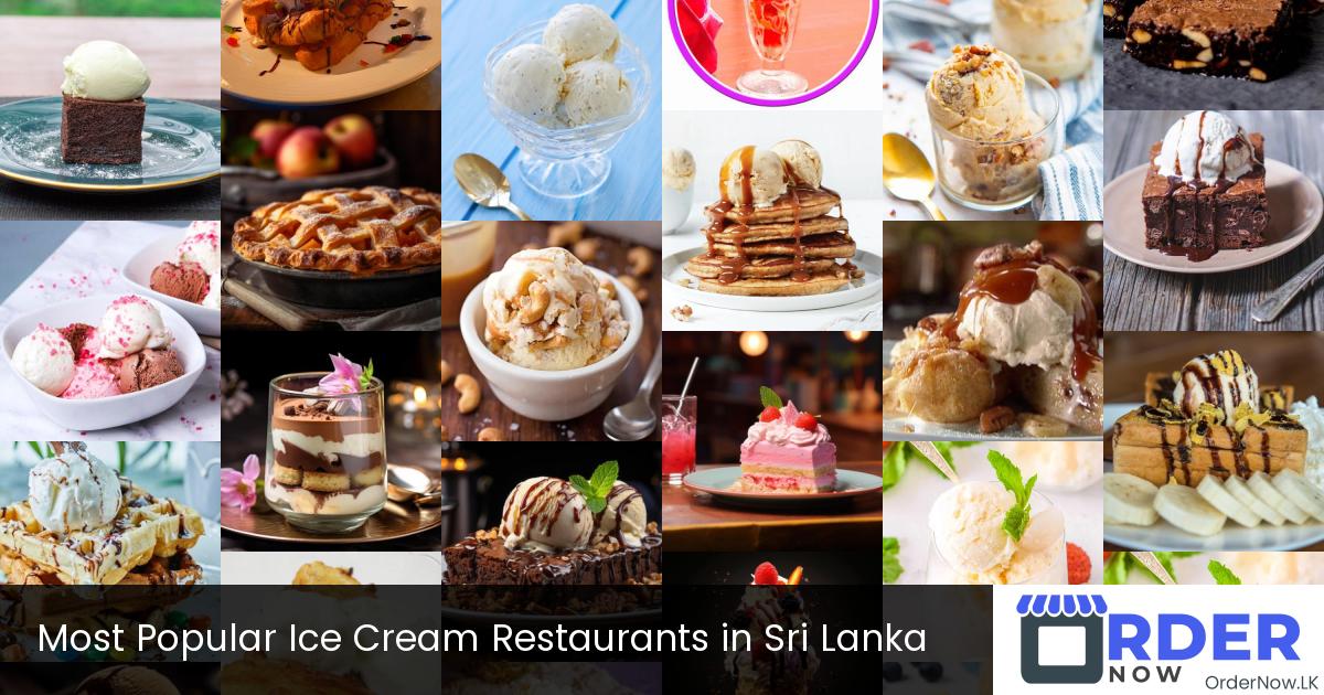 Most Popular Ice Cream Restaurants in Sri Lanka