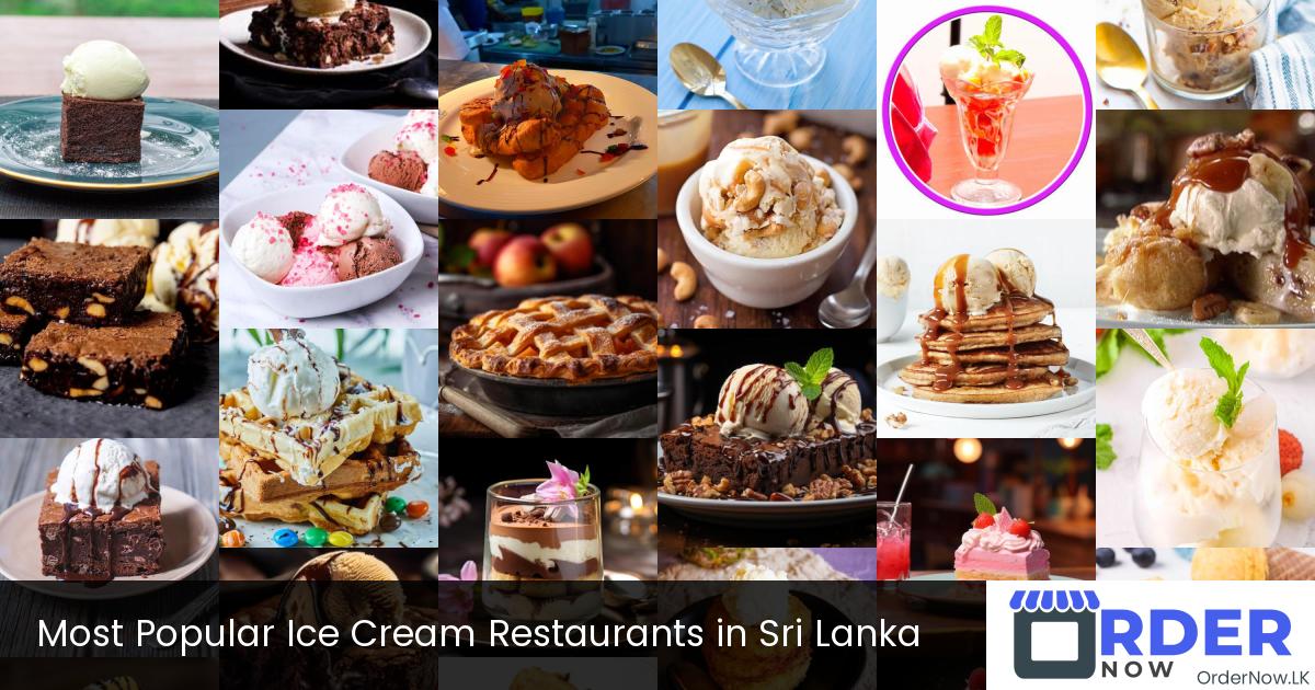Most Popular Ice Cream Restaurants in Sri Lanka
