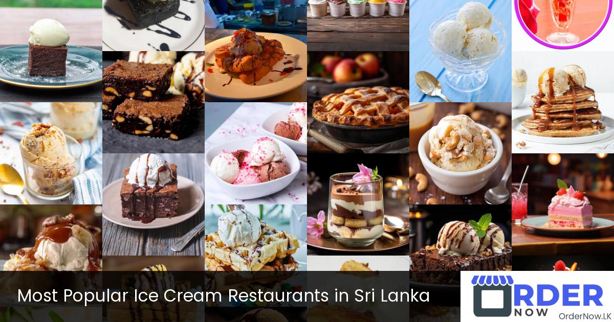 Most Popular Ice Cream Restaurants in Sri Lanka