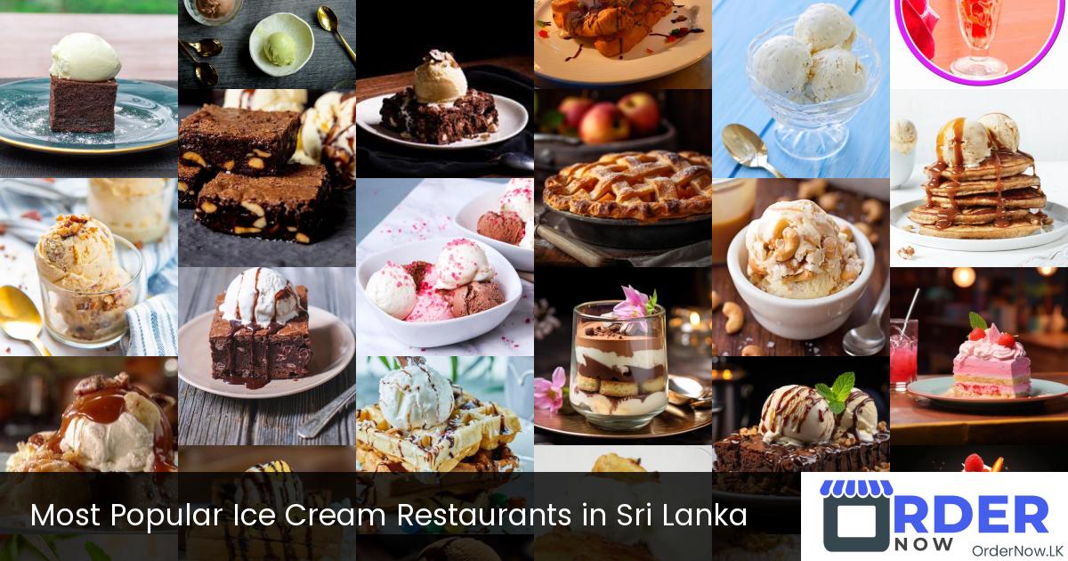 Most Popular Ice Cream Restaurants in Sri Lanka