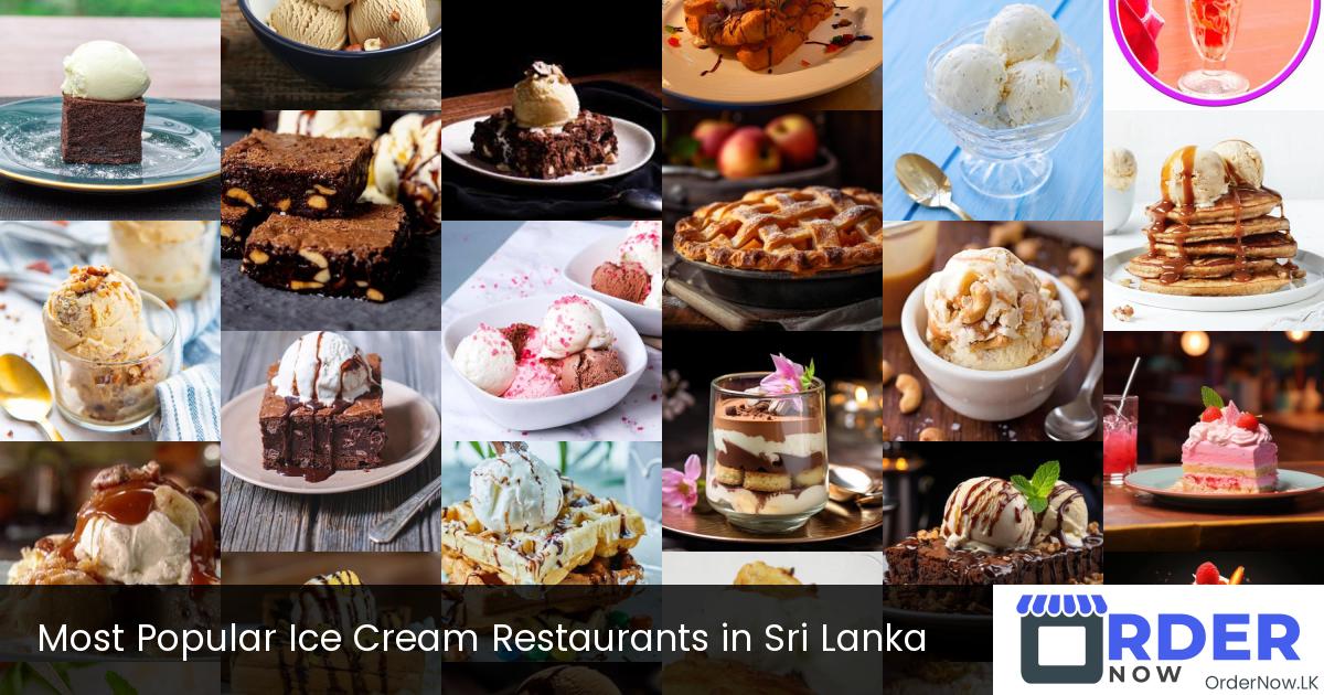 Most Popular Ice Cream Restaurants in Sri Lanka