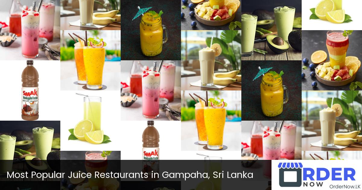Most Popular Juice Restaurants in Gampaha, Sri Lanka