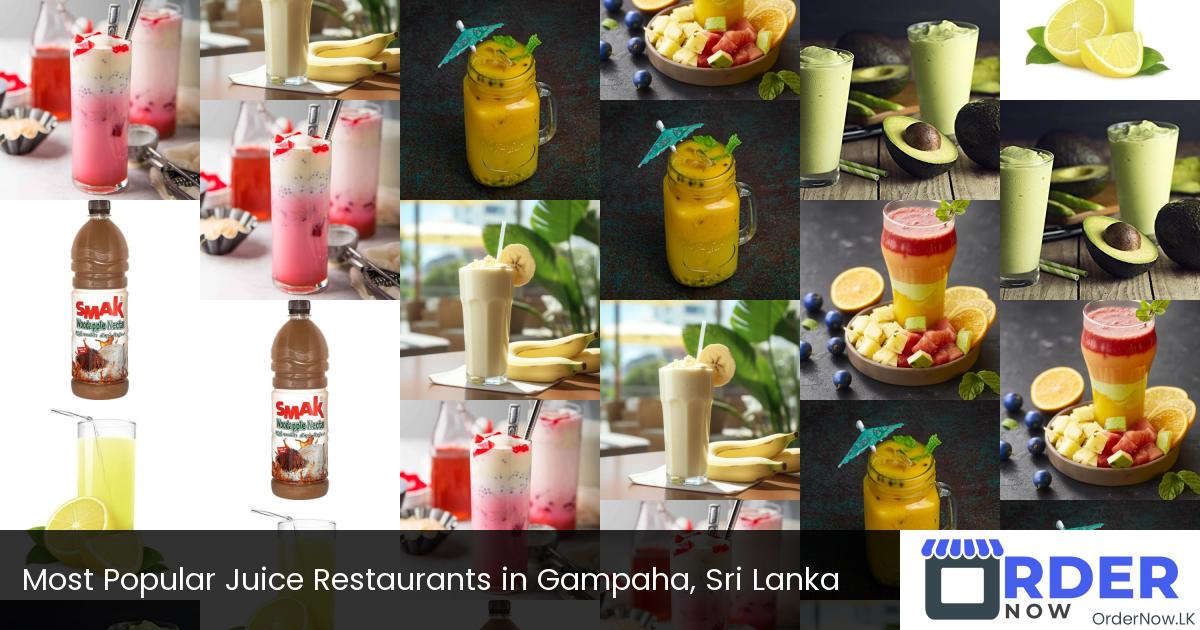 Most Popular Juice Restaurants in Gampaha, Sri Lanka