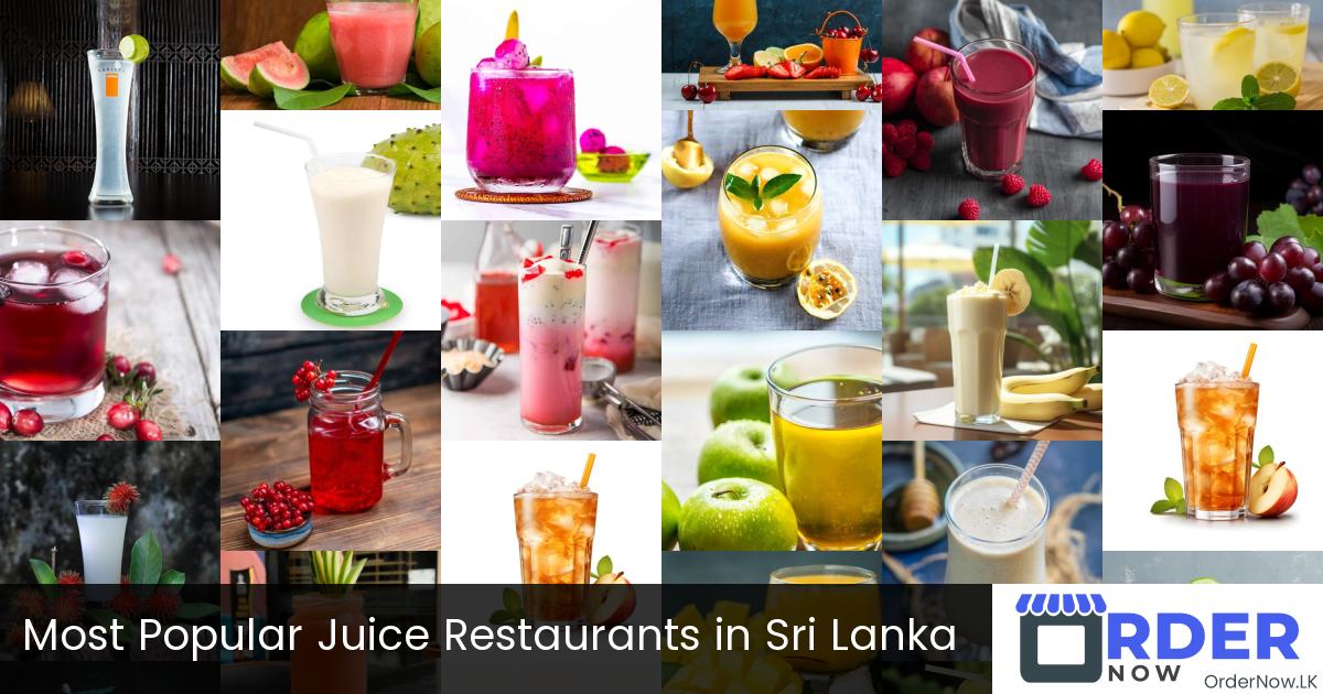 Most Popular Juice Restaurants in Sri Lanka