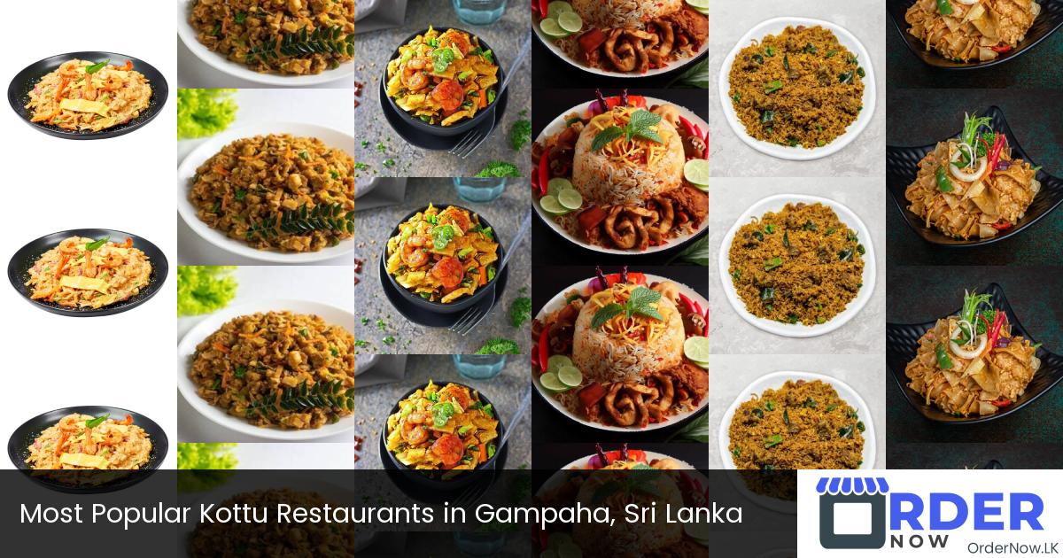 Most Popular Kottu Restaurants in Gampaha, Sri Lanka