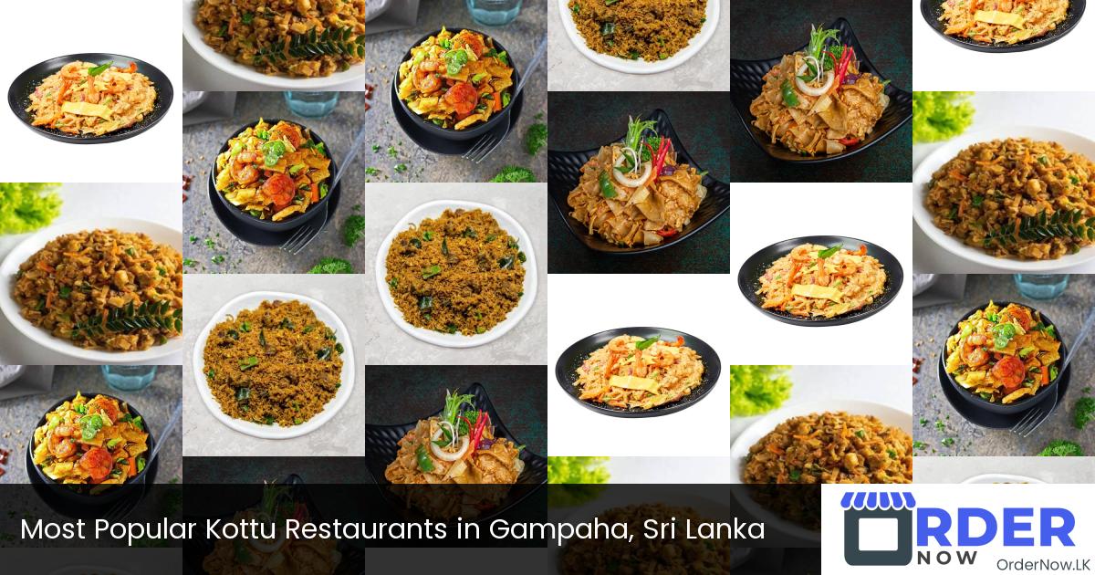Most Popular Kottu Restaurants in Gampaha, Sri Lanka