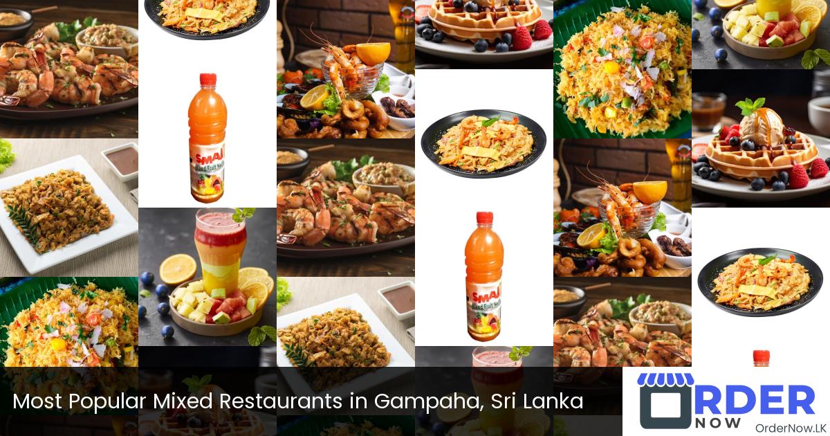 Most Popular Mixed Restaurants in Gampaha, Sri Lanka