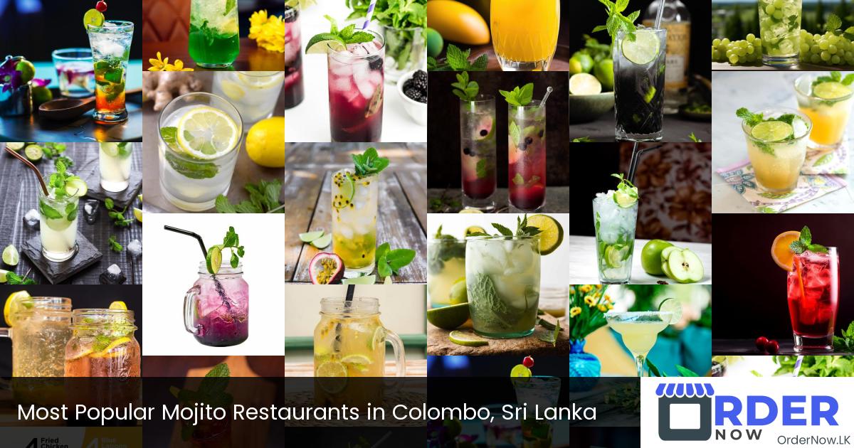Most Popular Mojito Restaurants in Colombo, Sri Lanka
