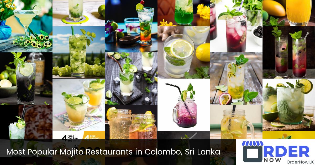 Most Popular Mojito Restaurants in Colombo, Sri Lanka