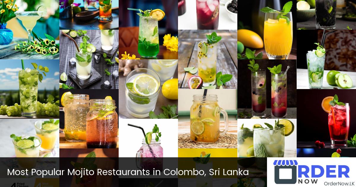 Most Popular Mojito Restaurants in Colombo, Sri Lanka