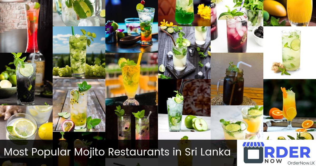 Most Popular Mojito Restaurants in Sri Lanka