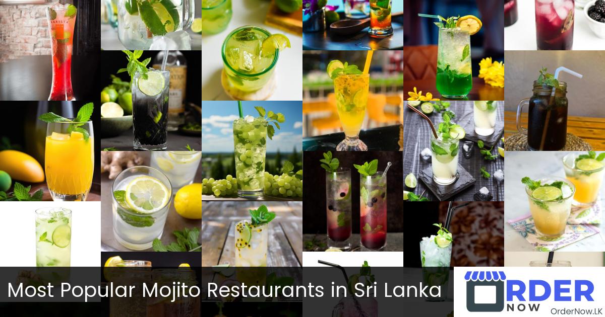 Most Popular Mojito Restaurants in Sri Lanka