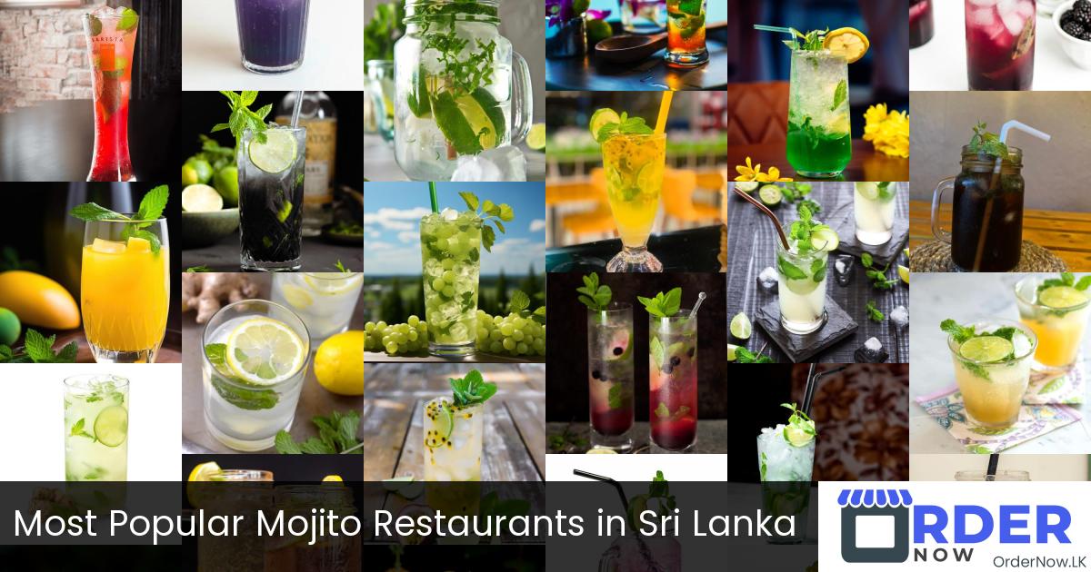 Most Popular Mojito Restaurants in Sri Lanka