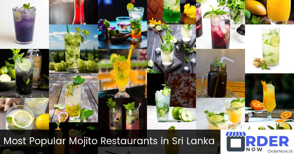 Most Popular Mojito Restaurants in Sri Lanka