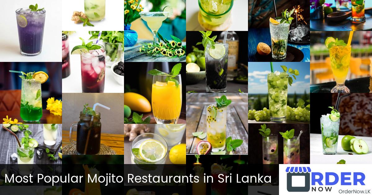 Most Popular Mojito Restaurants in Sri Lanka