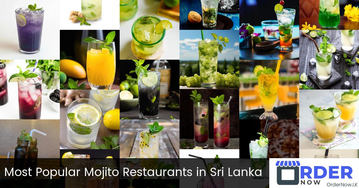 Most Popular Mojito Restaurants in Sri Lanka