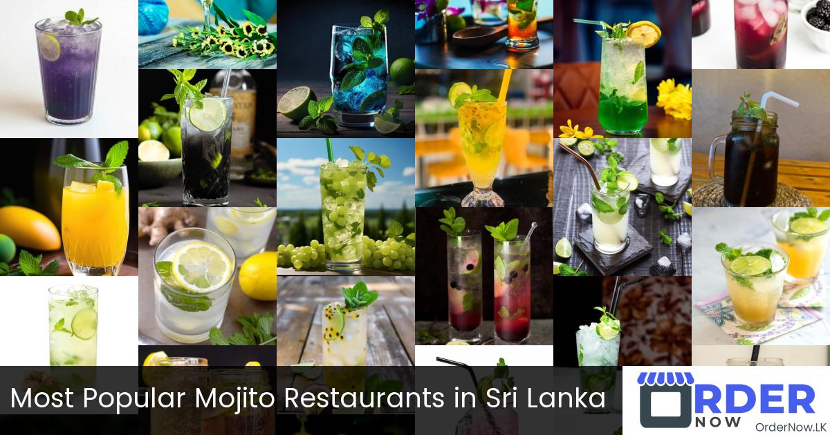 Most Popular Mojito Restaurants in Sri Lanka