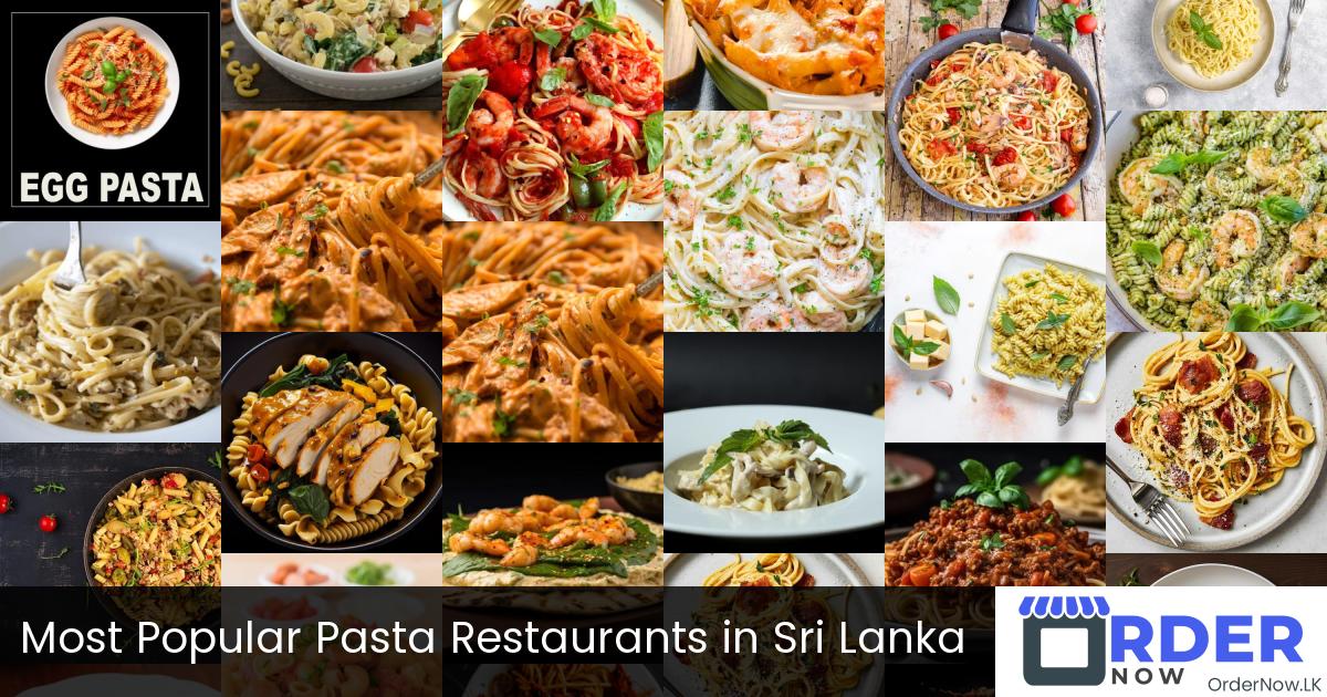 Most Popular Pasta Restaurants in Sri Lanka