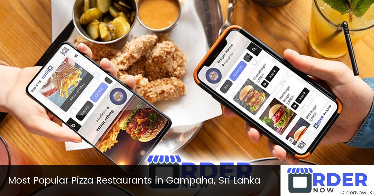 Most Popular Pizza Restaurants in Gampaha, Sri Lanka