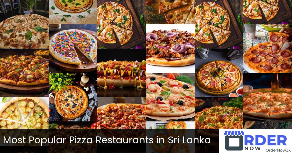 Most Popular Pizza Restaurants in Sri Lanka