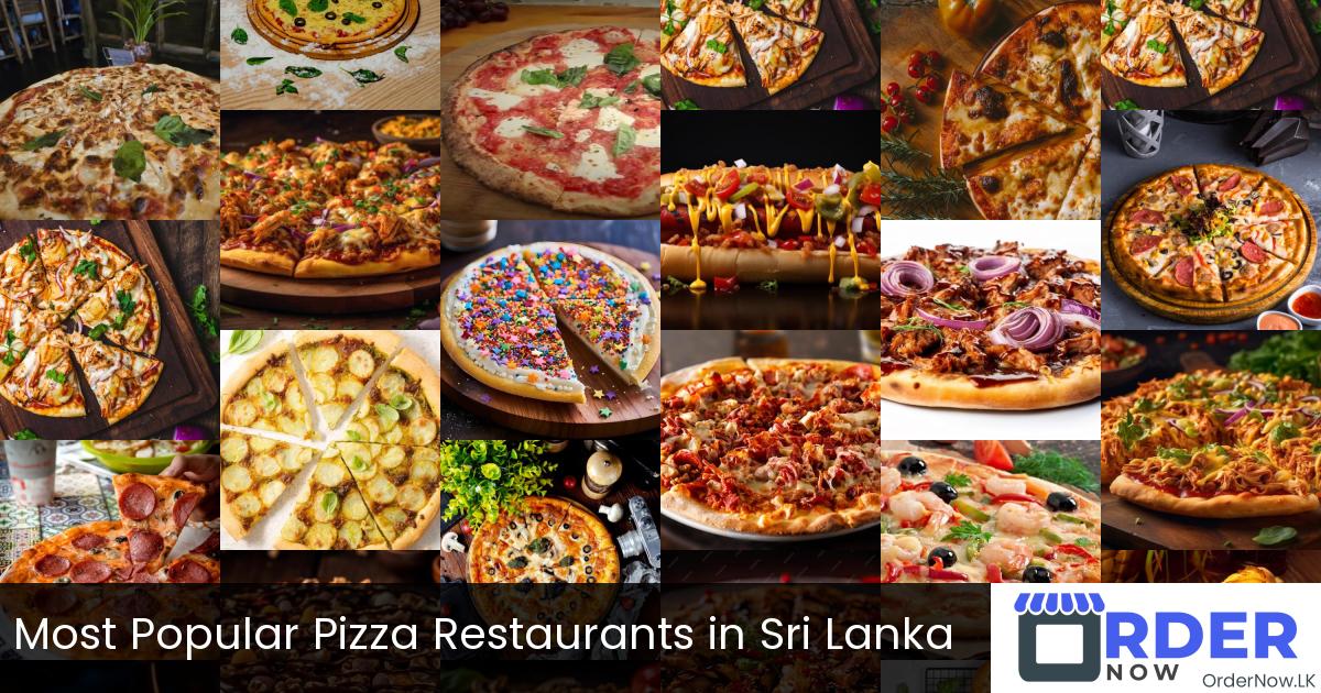 Most Popular Pizza Restaurants in Sri Lanka