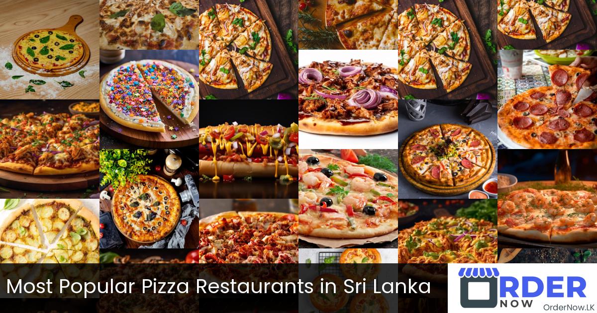 Most Popular Pizza Restaurants in Sri Lanka