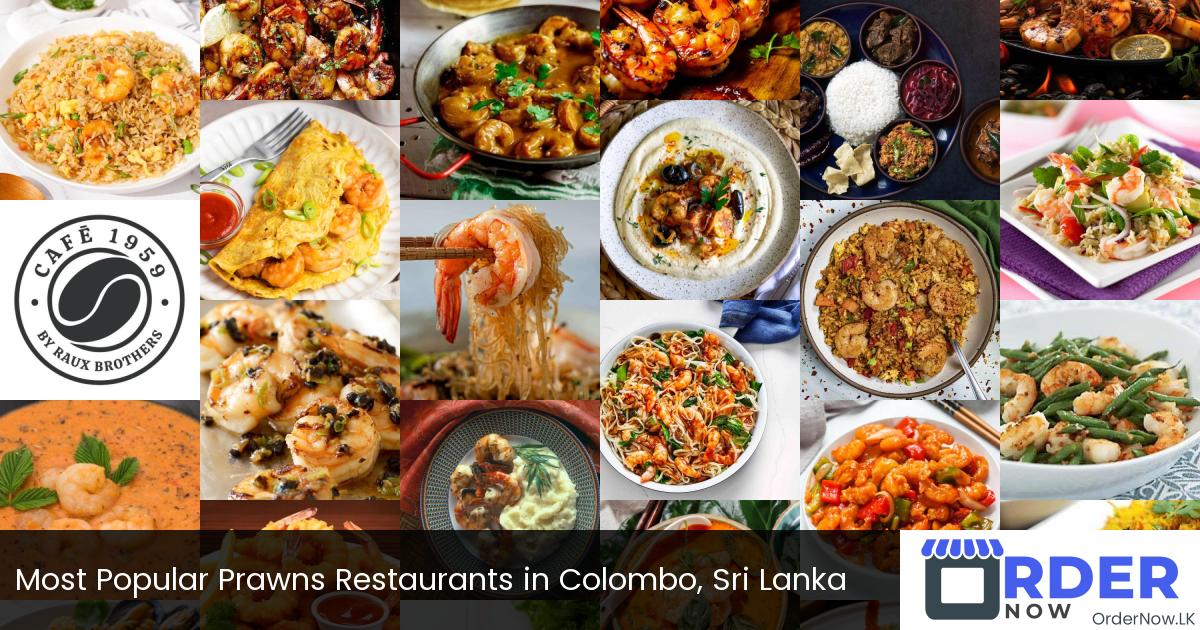 Most Popular Prawns Restaurants in Colombo, Sri Lanka