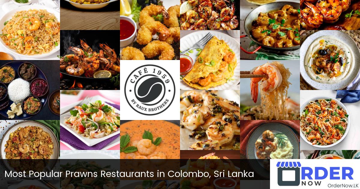 Most Popular Prawns Restaurants in Colombo, Sri Lanka