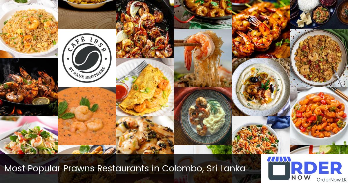 Most Popular Prawns Restaurants in Colombo, Sri Lanka