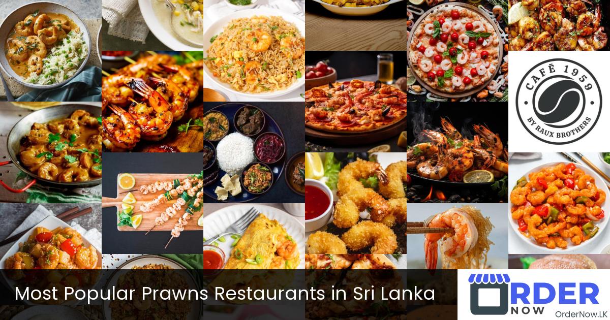 Most Popular Prawns Restaurants in Sri Lanka