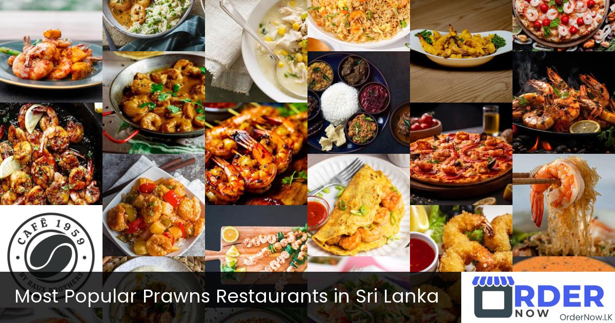 Most Popular Prawns Restaurants in Sri Lanka