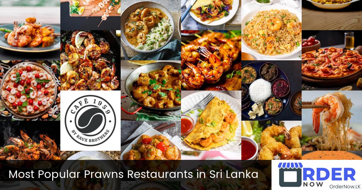 Most Popular Prawns Restaurants in Sri Lanka