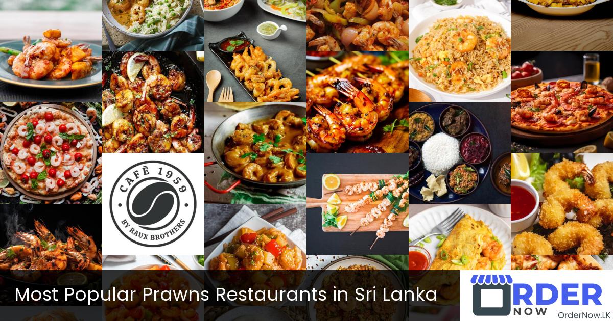 Most Popular Prawns Restaurants in Sri Lanka