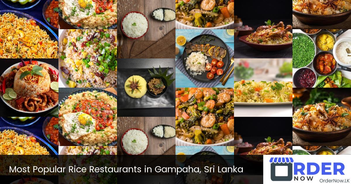 Most Popular Rice Restaurants in Gampaha, Sri Lanka