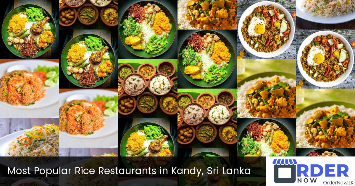 Most Popular Rice Restaurants in Kandy, Sri Lanka