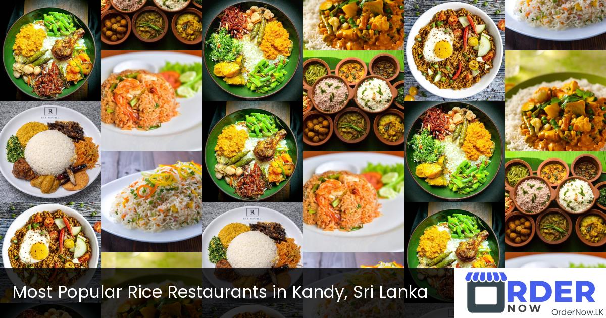 Most Popular Rice Restaurants in Kandy, Sri Lanka