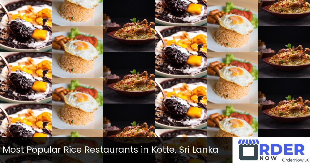 Most Popular Rice Restaurants in Kotte, Sri Lanka