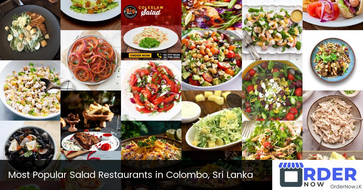 Most Popular Salad Restaurants in Colombo, Sri Lanka