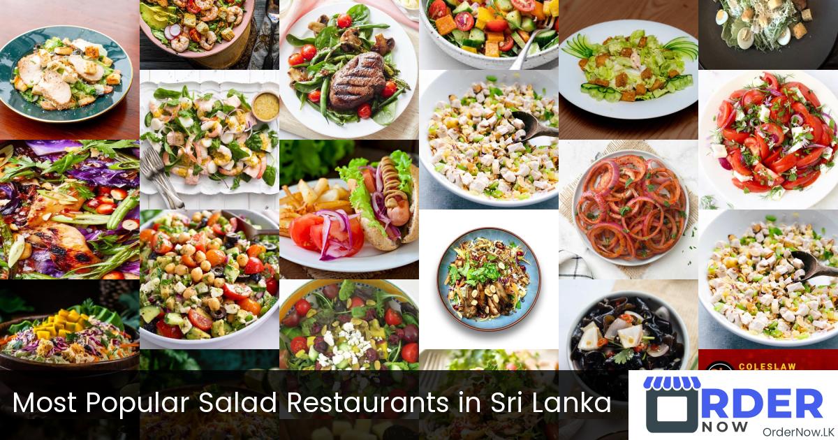 Most Popular Salad Restaurants in Sri Lanka