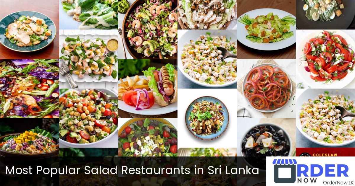Most Popular Salad Restaurants in Sri Lanka