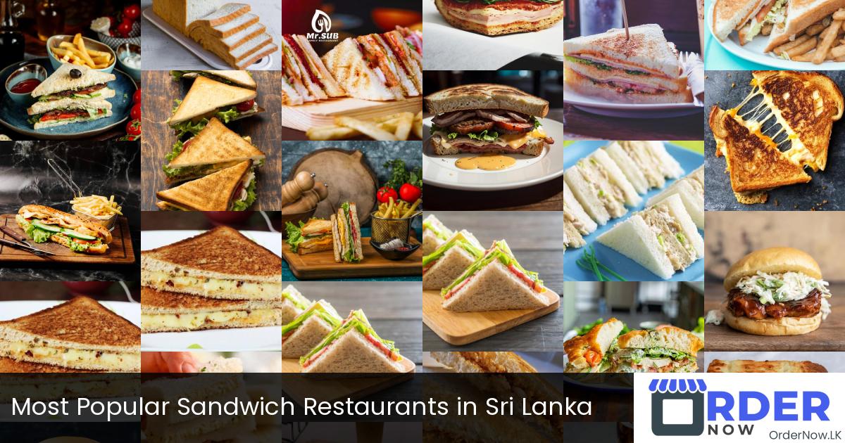 Most Popular Sandwich Restaurants in Sri Lanka
