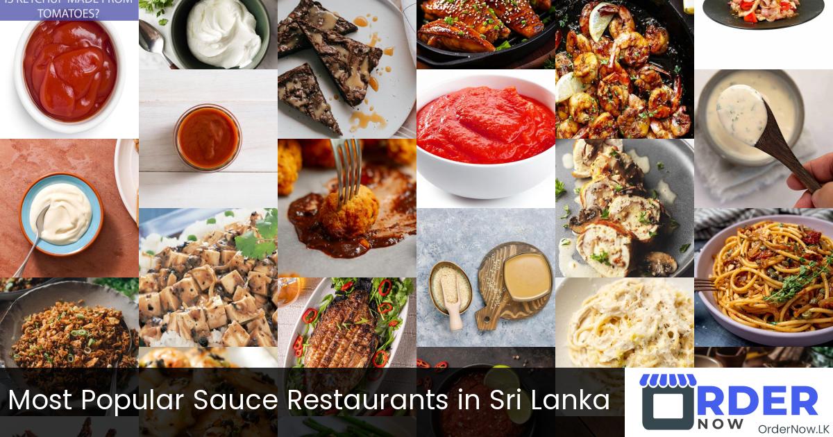 Most Popular Sauce Restaurants in Sri Lanka