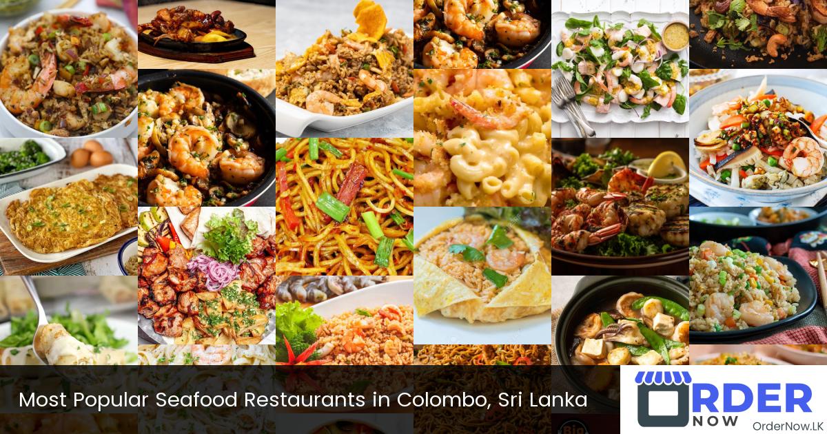 Most Popular Seafood Restaurants in Colombo, Sri Lanka