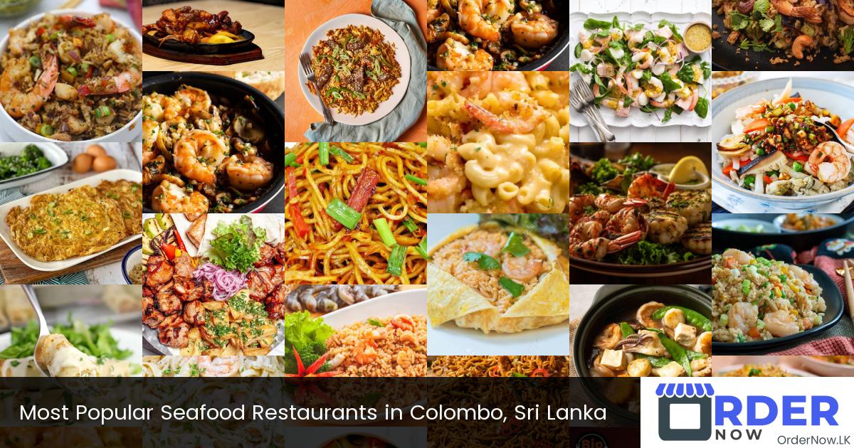 Most Popular Seafood Restaurants in Colombo, Sri Lanka