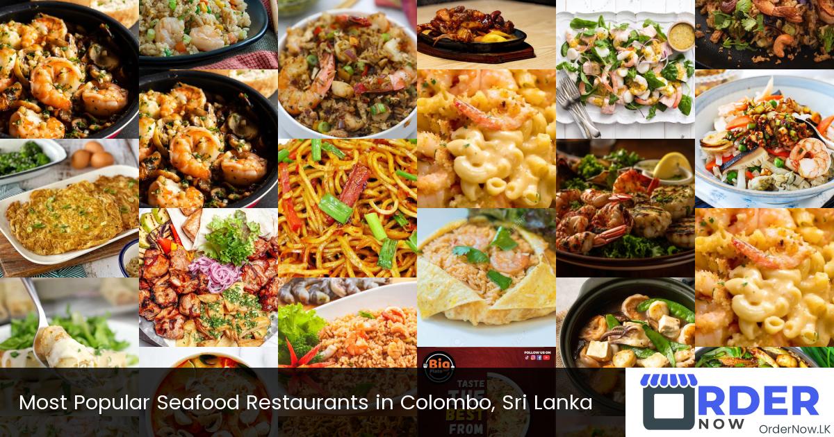 Most Popular Seafood Restaurants in Colombo, Sri Lanka