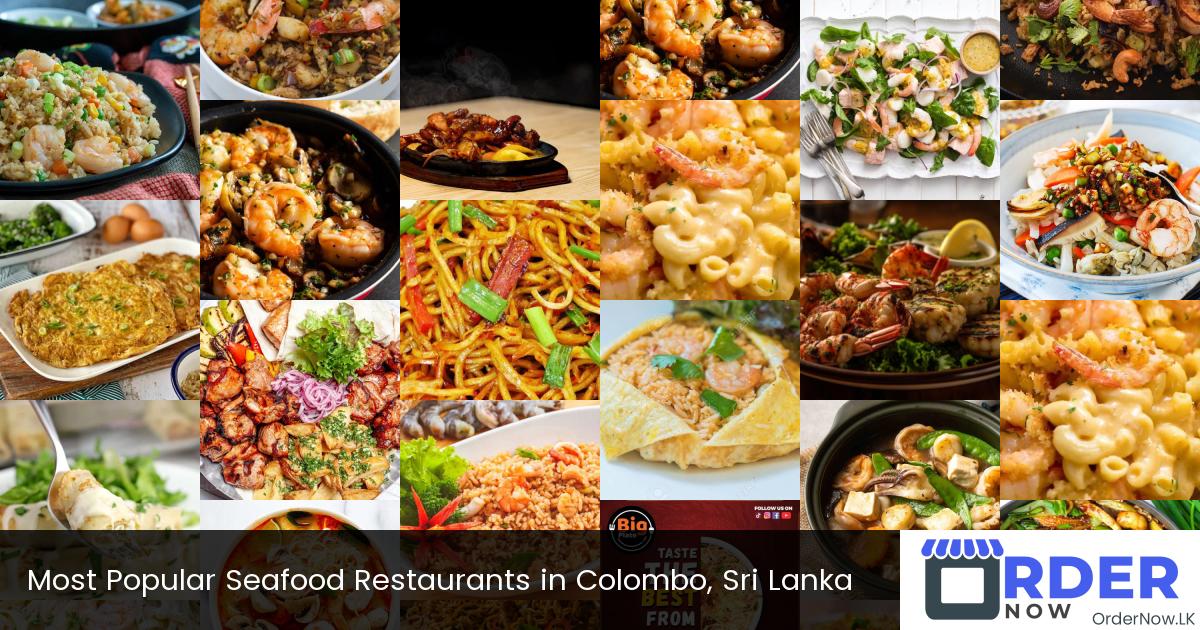 Most Popular Seafood Restaurants in Colombo, Sri Lanka