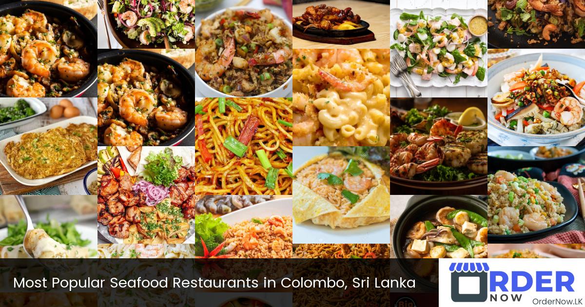 Most Popular Seafood Restaurants in Colombo, Sri Lanka