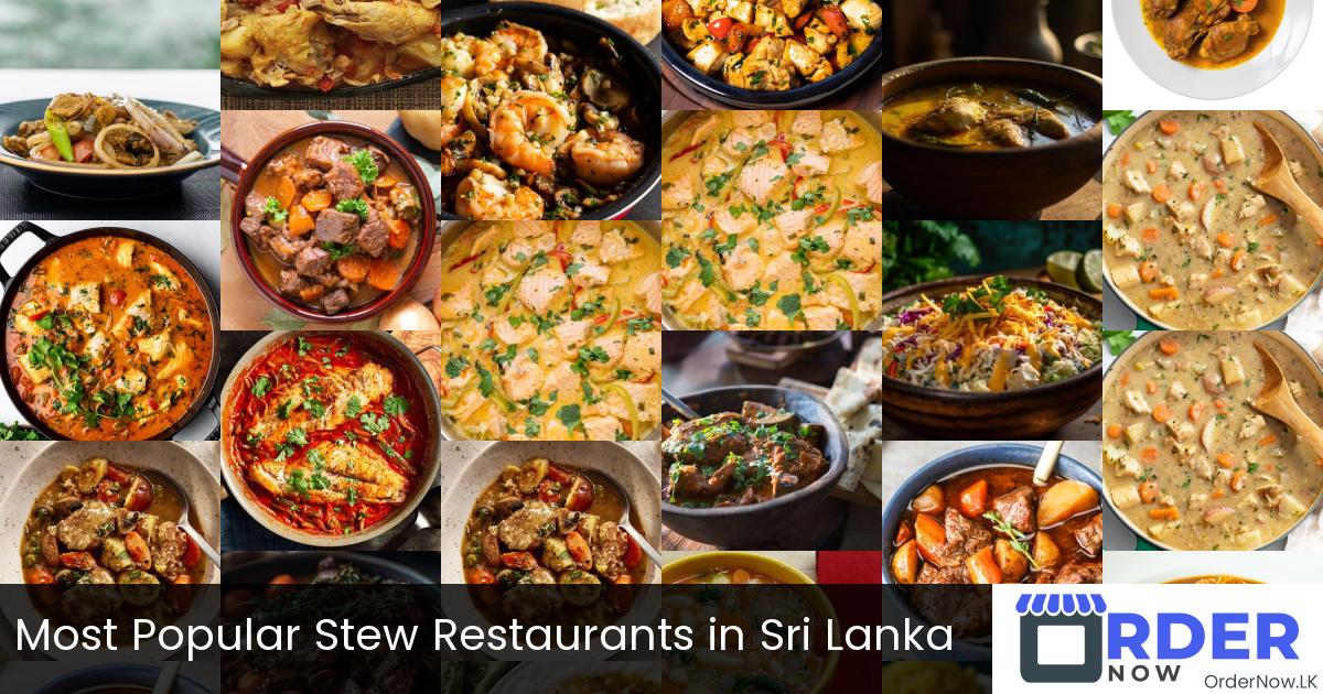 Most Popular Stew Restaurants in Sri Lanka