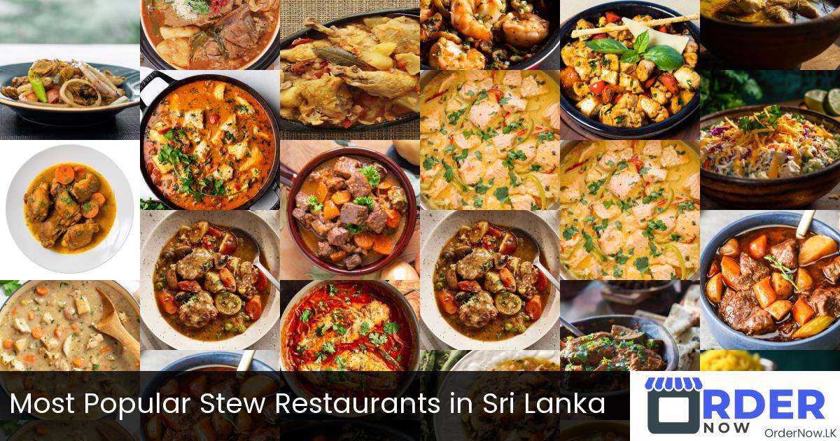 Most Popular Stew Restaurants in Sri Lanka
