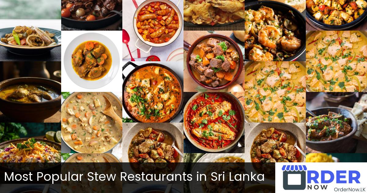 Most Popular Stew Restaurants in Sri Lanka